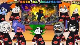 Akatsuki react AKATSUKI FAZ UMA FESTA (PARTE 4) - UM CAOS COMPLETO 😂❤️ •Voice Makers• CONTINUAÇÃO