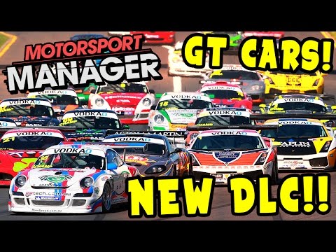 NEW DLC! GT SERIES FOR MOTORSPORT MANAGER! - Motorsport Manager PC