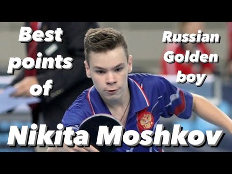Best points of Russian Golden boy Nikita Moshkov