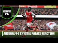 'Same old Arsenal' The Gunners cruise past Crystal Palace - FULL REACTION | ESPN FC