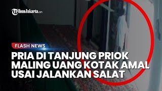 Pria di Tanjung Priok Maling Uang Kotak Amal seusai Jalankan Ibadah Salat dalam Musala