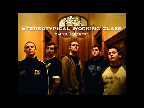 Stereotypical Working Class - Sans repères