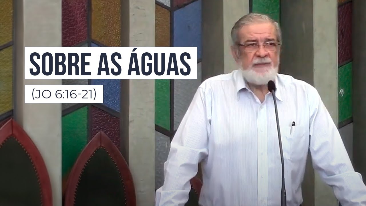 5. Sobre as Águas (Jo 6:16-21)