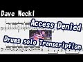 【Drums】Dave Weckl  "Access Denied"  (drums solo) transcription