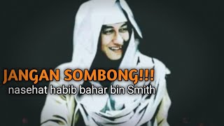 Download lagu habib bahar, nasehat untuk orang sombong!!! mp3