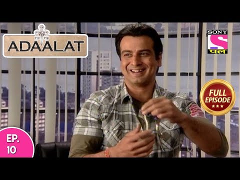 Adaalat - Full Episode  10 - 28th February, 2018