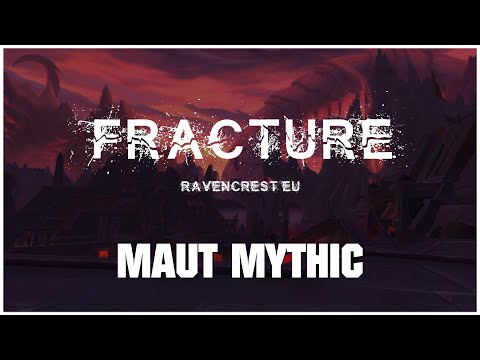 Fracture VS Maut - Mythic Ny'Alotha - Resto Shaman POV