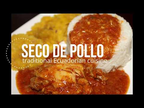 How to Make Seco de Pollo - Traditional Ecuadorian Cuisine