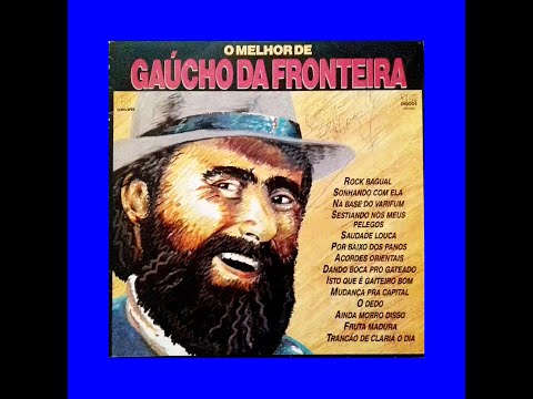 Os Amores Do Gaúcho - Gaúcho Da Fronteira
