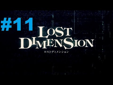Lost Dimension - Walkthrough part 11