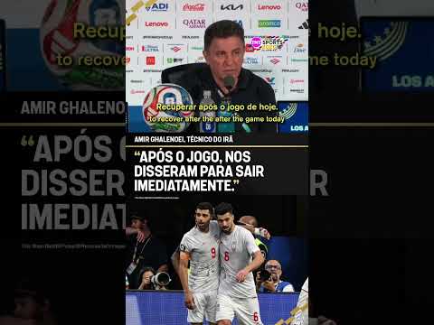 OLHA O QUE O TÉCNICO DA SELEÇÃO IRANIANA FALOU SOBRE AS DIFICULDADES QUE A DELEGAÇÃO TÁ ENFRENTANDO!