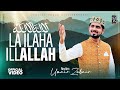 Parho La Ilaha Illallah Kalma Shareef Umair Zubair Rabi Ul Awwal 2024