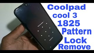 Coolpad Cool 3 1825 Hard Reset Pattern Unlock without pc 100% ok