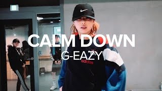 Calm Down - G-Eazy / Ami Choreography