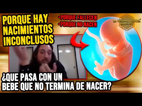 ¿Por qué hay nacimientos inconclusos? ¿Por qué fallecen? ¿Por qué no nacen?- por Javier Sampayo