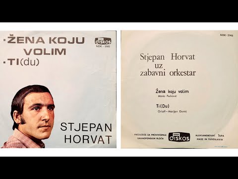 Stjepan Horvat - Ti (Du) -1972- /Vinyl-SP/ mono *vinyl rip*