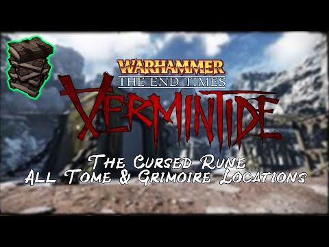 Warhammer End Times Vermintide | The Cursed Rune Tome/Grimoire Location Guide