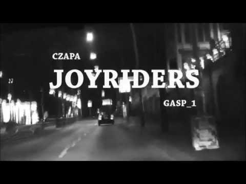 Czapa - Joyriders (video) [#GASP_1]