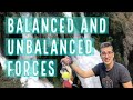 Balanced And Unbalanced Forces