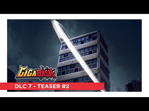 GigaBash DLC 7 - Teaser #2