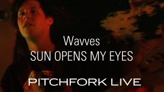Wavves - Sun Opens My Eyes - Pitchfork Live