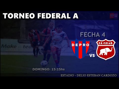 Torneo Federal A - DEPRO (Pronunciamiento) vs Defensores de Belgrano (Villa Ramallo) (Fecha 4)