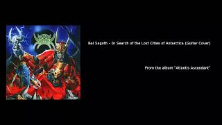 Bal Sagoth - In Search of the Lost Cities of Antarctica Guitar Cover