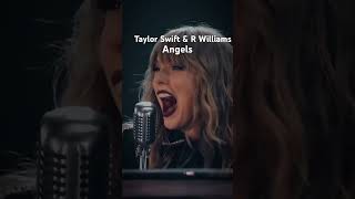 💚 TAYLOR SWIFT &amp; ROBBIE WILLIAMS | ANGELS  🧚🏻‍♀️ #shorts #taylorswift #robbiewilliams