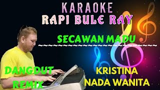 Download lagu Secawan Madu - Kristina [Karaoke] Nada Wanita - Lirik | DutRemix - Rapi Bule mp3