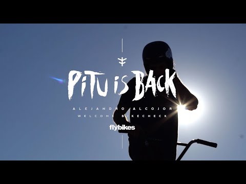 WELCOME BACK, PITU! + BIKE CHECK - FLYBIKES BMX