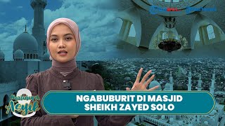 NGABUBURIT ASYIK: Pesona Masjid Raya Sheikh Zayed Solo, Salat Tarawih Dipimpin Langsung Imam UEA