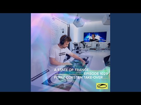 A State Of Trance (ASOT 1029) (About Gouryella, Pt. 4)