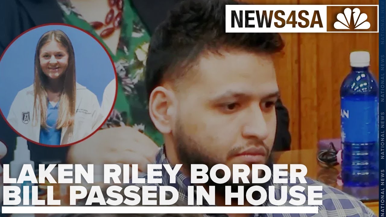 House passes border bill named after slain nursing student Laken Riley