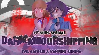 ღ♥♪♫ BL@NK SP@C€ / DarkAmourshipping [Evil Ash & Yandere Serena] (7000 Subs Special)ღ♥♪♫