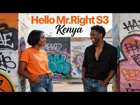 Hello Mr Right Kenya S3 EP 23-2