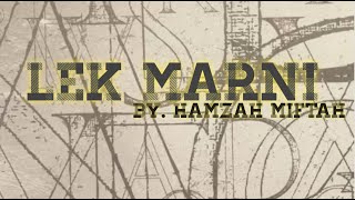 Download lagu Lek Marni VOC. Hamzah miftah mp3
