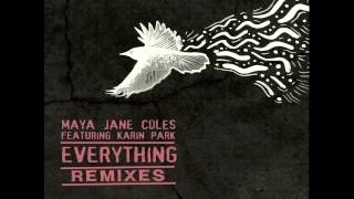 Maya Jane Cole - Everything (Knox remix)
