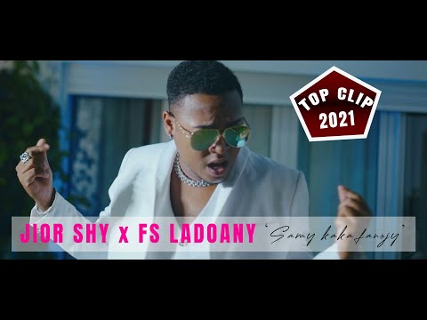 FS LADOANY x JIOR SHY - Samy kaka fanojy | MUSIC COULEUR TROPICAL | CLIP GASY