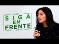 Siga Em Frente Dra Rosana Alves Mensagem