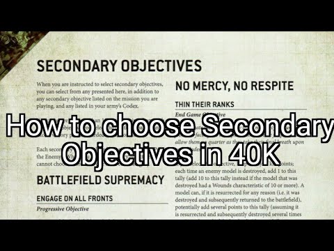 How to choose Secondary Objectives - Detailed 40K 9th edition Tactics + Strategy + Rules breakdown