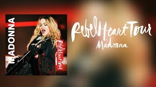 Madonna | Unapologetic Bitch &quot;Rebel Heart Tour Studio Version&quot;