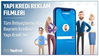 Tüm İhtiyaçlarınız İçin Bayram Krediniz Yapı Kredi’de!