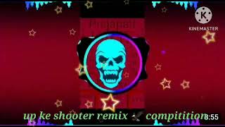 Download lagu up ke shooter remix 🦅 compitition 💥 attack on Body 💥   [ Hard EDM kick   King 👑 ] Rohit Sardhana .. mp3