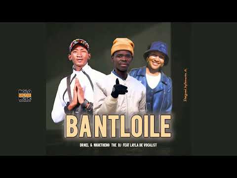 Ba Ntlhoile – Dr Nel & Nkgetheng The DJ Ft Layla De Vocalist (Official Audio)