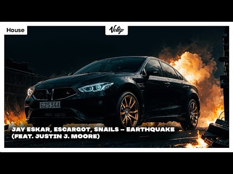 Jay Eskar, ESCARGOT, SNAILS — Earthquake (feat. Justin J. Moore) | ⚡HOUSE