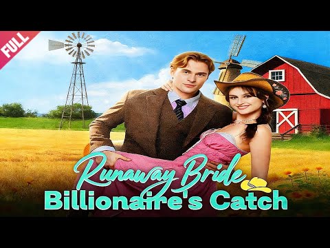 [FULL]💖Runaway Bride, Billionaire's Catch💖CEO💖LOVE💖ROMANTIC💖