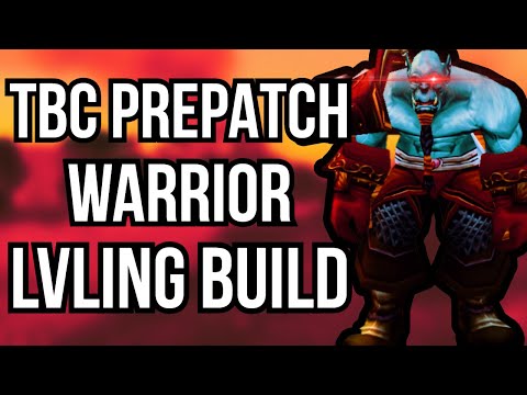 This Warrior Leveling Build Beats The Rest | TBC Pre-Patch