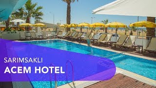 Acem Hotel - Sarımsaklı