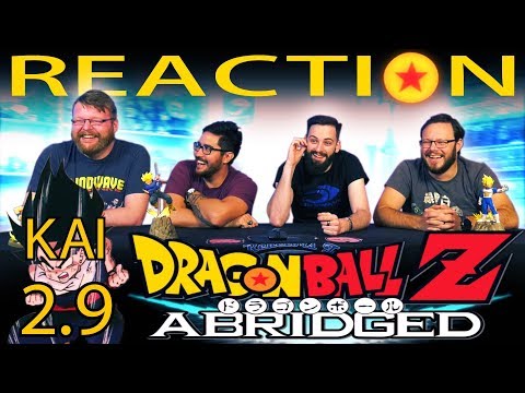 Dragon Ball Z KAI Abridged Episode 2.9 REACTION!!
