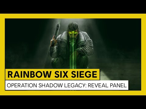Tom Clancy’s Rainbow Six Siege – Operation Shadow Legacy Reveal Panel